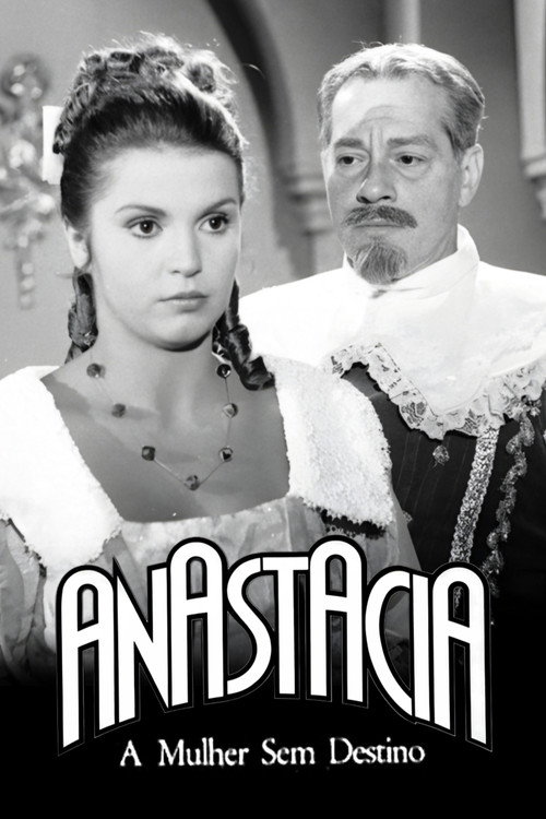 Anastácia, a Mulher sem Destino — постер