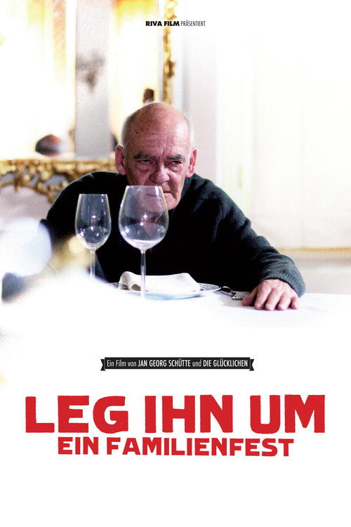 Leg ihn um! - Ein Familienfest — постер