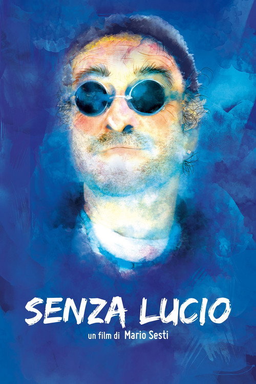Senza Lucio — постер