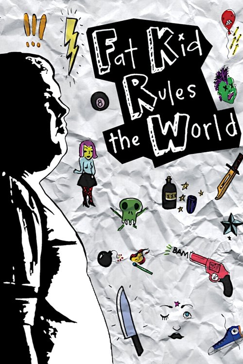 Fat Kid Rules The World — постер