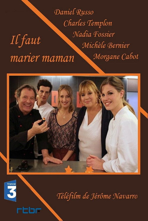 Il faut marier maman — постер