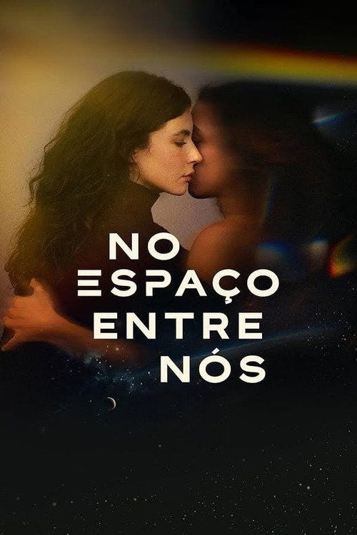 No Espaço Entre Nós — постер
