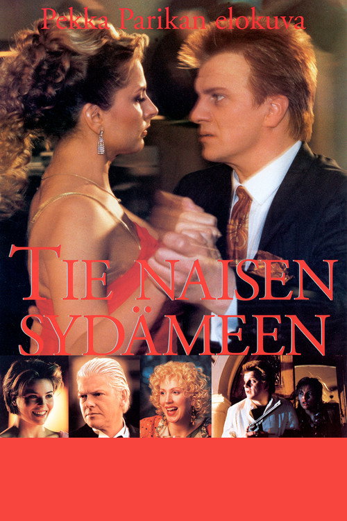 Tie naisen sydämeen — постер