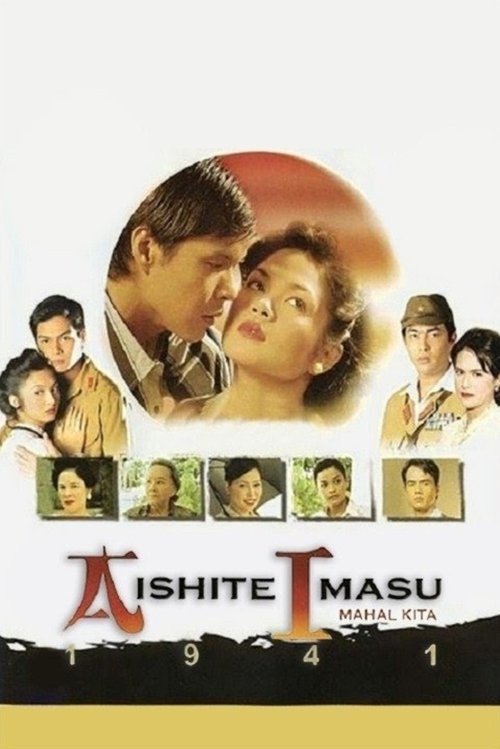 Aishite Imasu 1941: Mahal Kita — постер