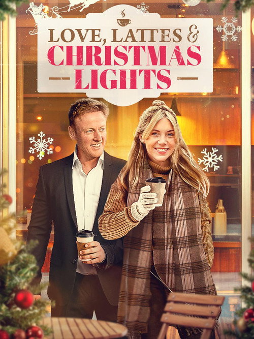 Love, Lattes, and the Christmas Lights — постер
