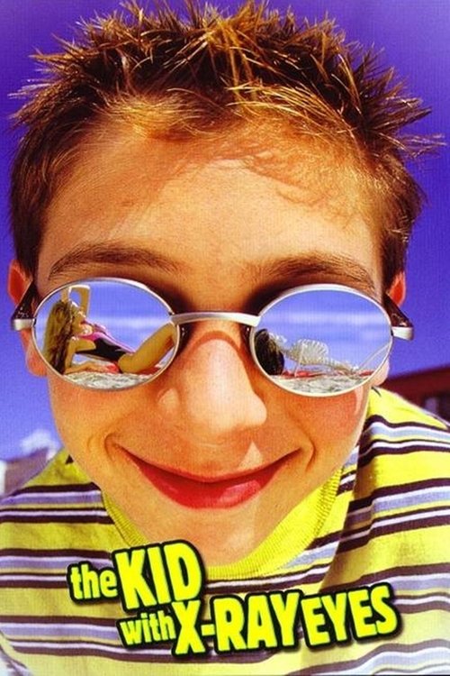 The Kid with X-Ray Eyes — постер