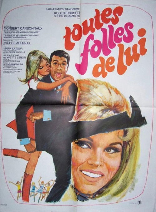 Toutes folles de lui — постер