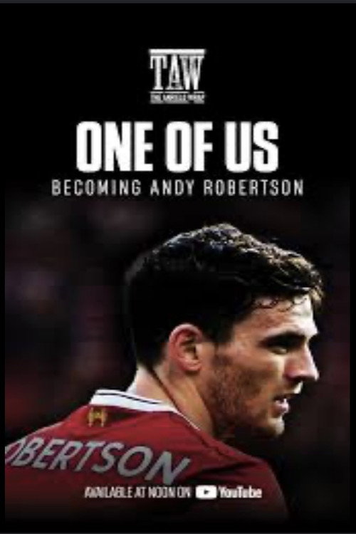 One Of Us - Becoming Andy Robertson — постер