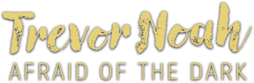 Trevor Noah: Afraid of the Dark — логотип