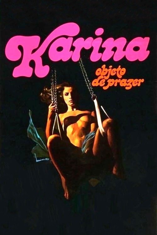 Karina, Objeto do Prazer — постер