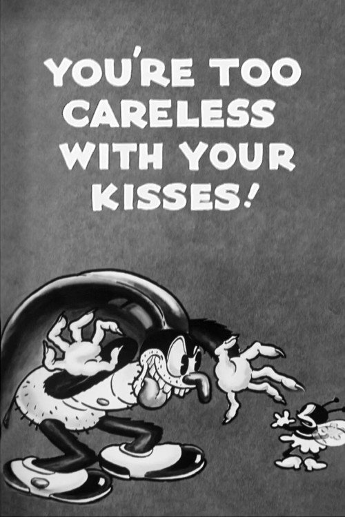 You're Too Careless with Your Kisses! — постер