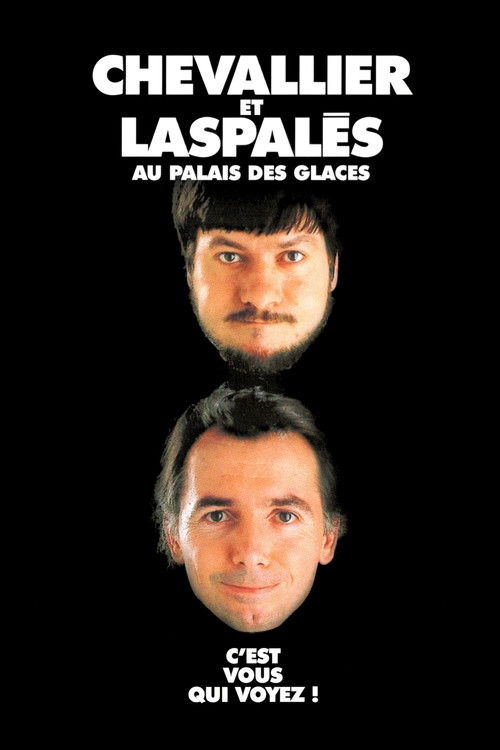 Chevallier et Laspalès - C'est vous qui voyez — постер