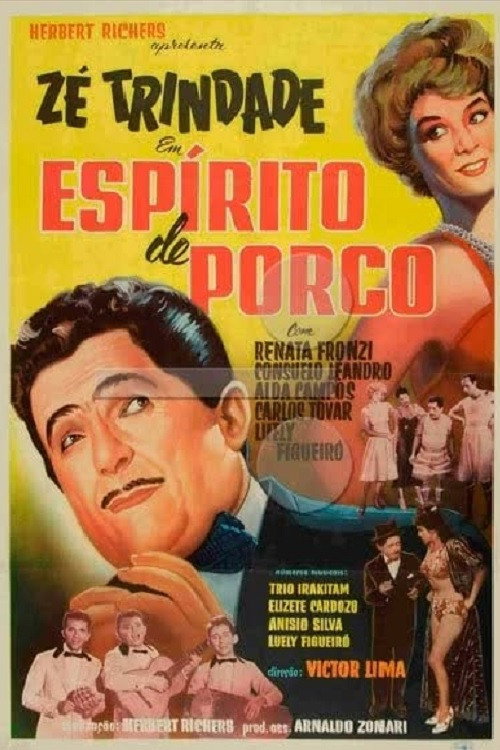 Espírito de Porco — постер
