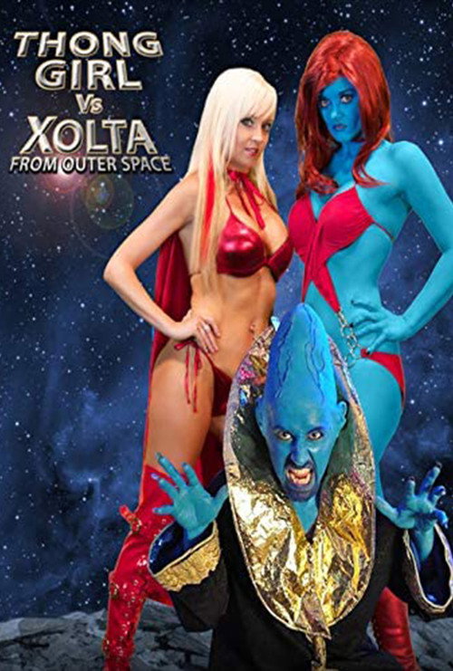 Thong Girl Vs Xolta from Outer Space — постер