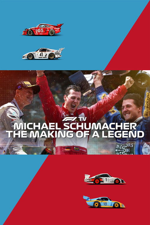 Michael Schumacher: The Making of a Legend — постер