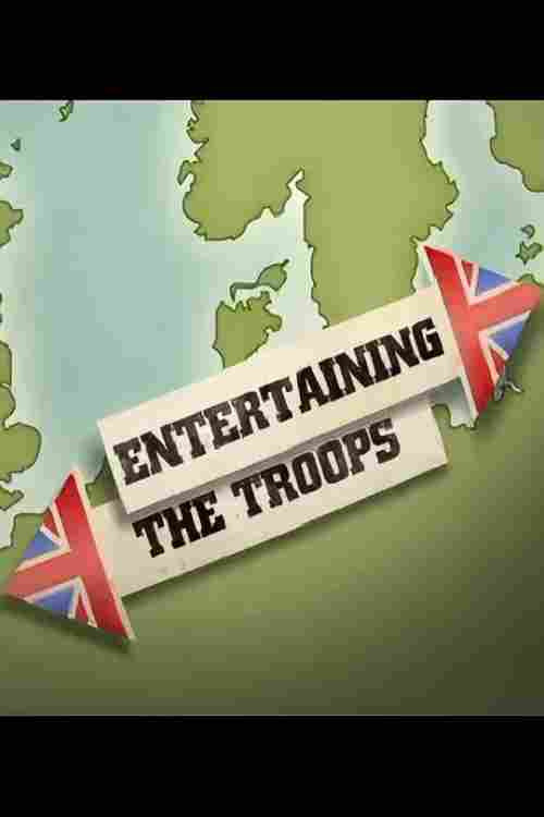 Entertaining the Troops — постер