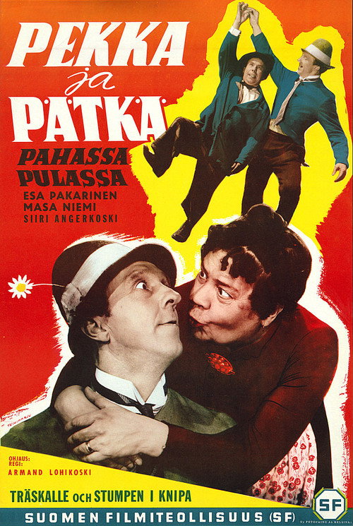 Pekka ja Pätkä pahassa pulassa — постер