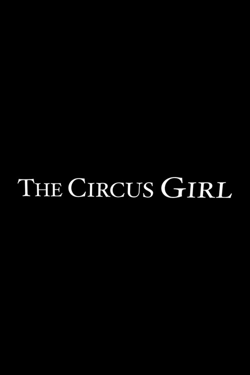 The Circus Girl — постер