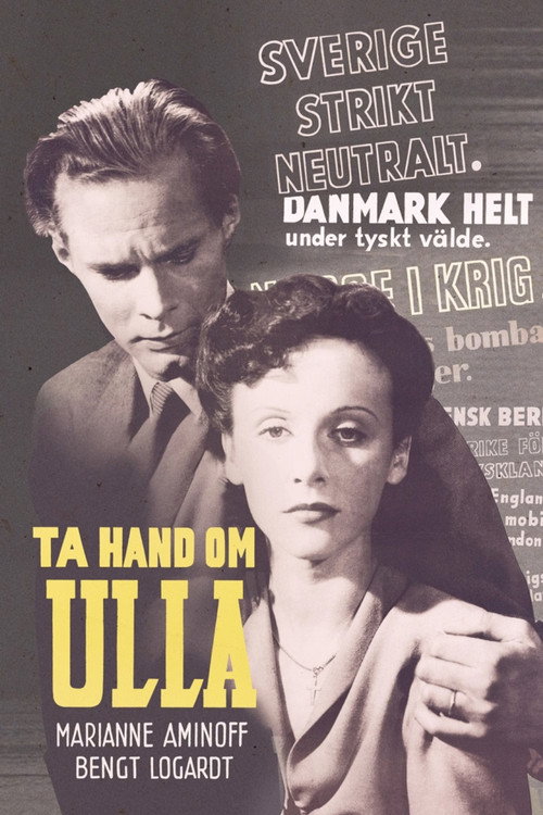 Ta hand om Ulla — постер