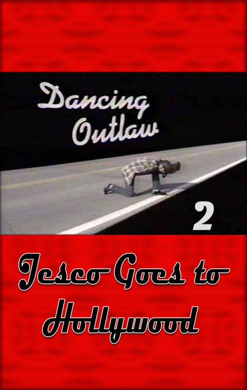 Dancing Outlaw II: Jesco Goes to Hollywood — постер