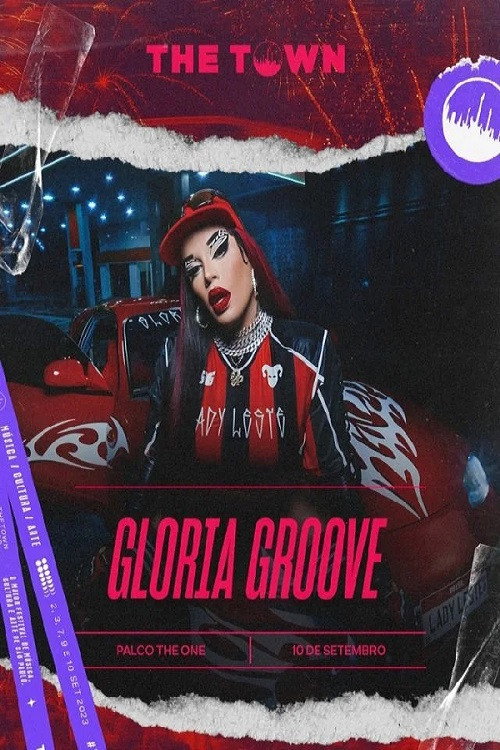 Gloria Groove - The Town 2023 — постер