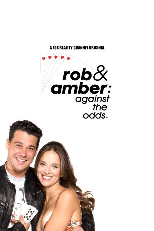 Rob & Amber: Against the Odds — постер