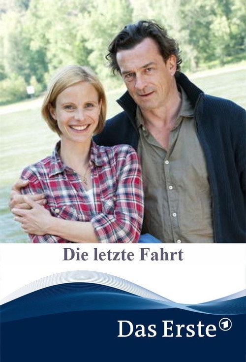 Die letzte Fahrt — постер