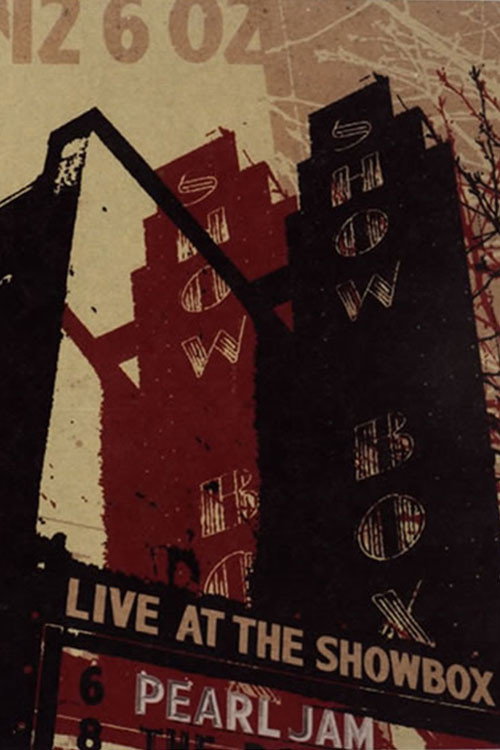Pearl Jam: Live At The Showbox — постер