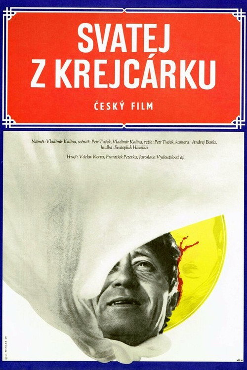 Svatej z Krejcárku — постер