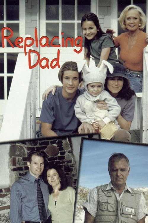 Replacing Dad — постер