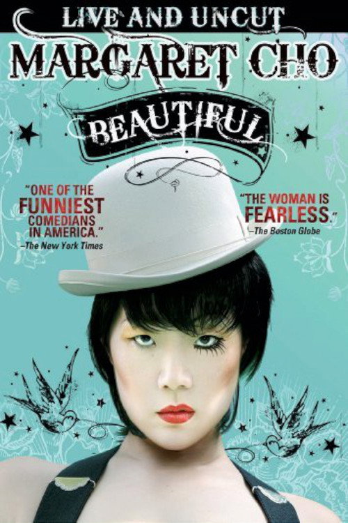 Margaret Cho: Beautiful — постер