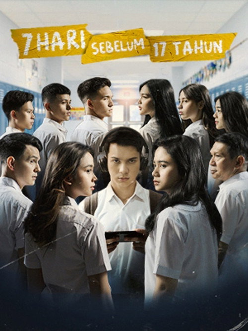 7 Hari Sebelum 17 Tahun — постер
