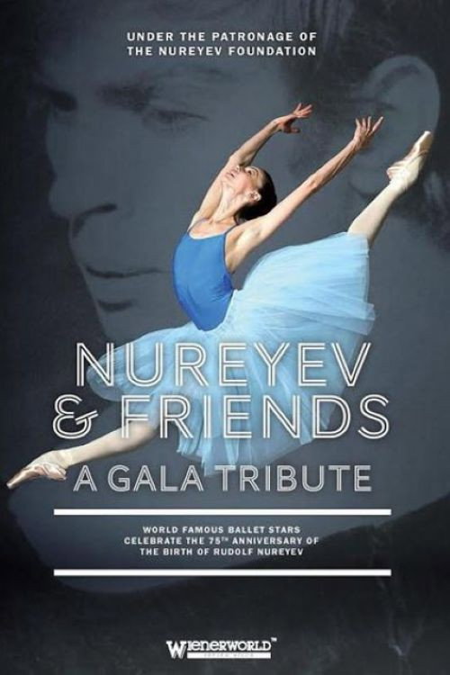 Nureyev & Friends: A Gala Tribute — постер