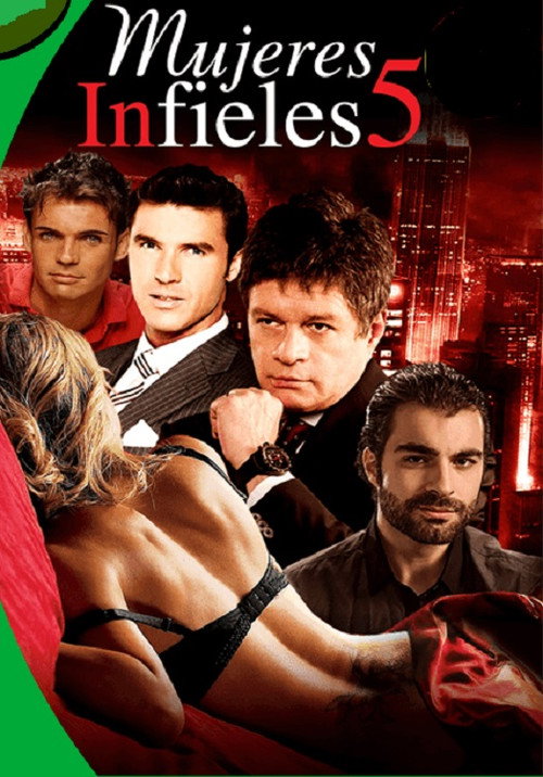 Mujeres infieles 5 — постер