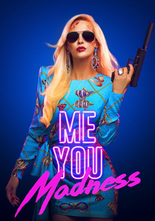 Me You Madness — постер