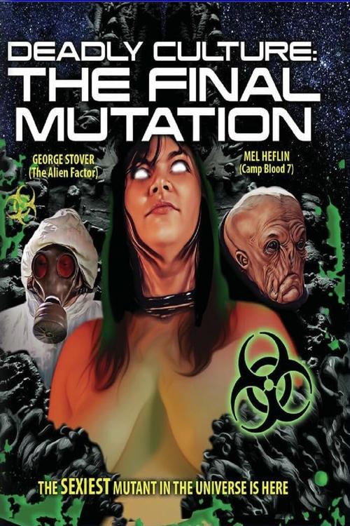 Deadly Culture: Final Mutation — постер
