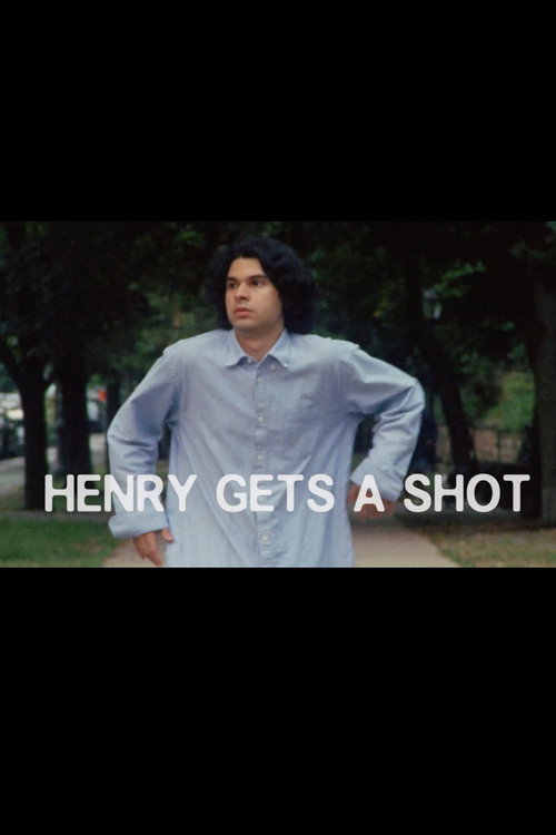 Henry Gets a Shot — постер