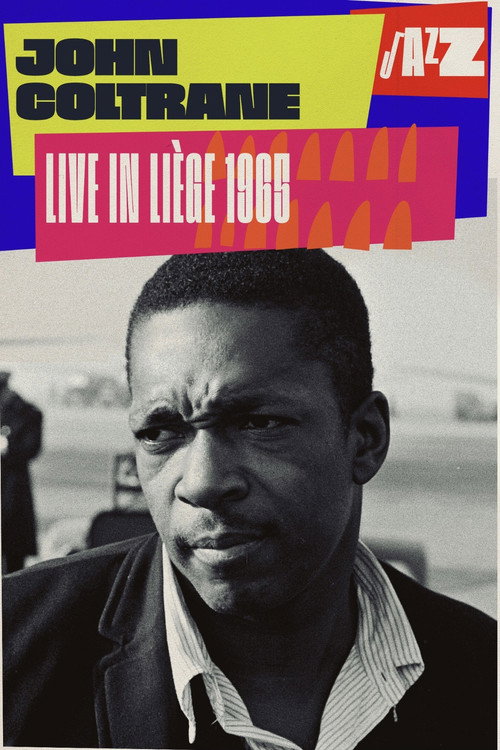 John Coltrane Quartet: Live in Liège — постер