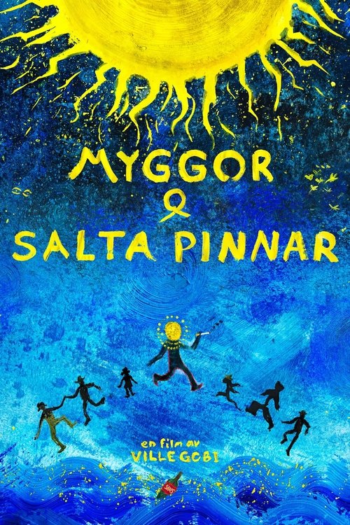 Myggor & salta pinnar — постер