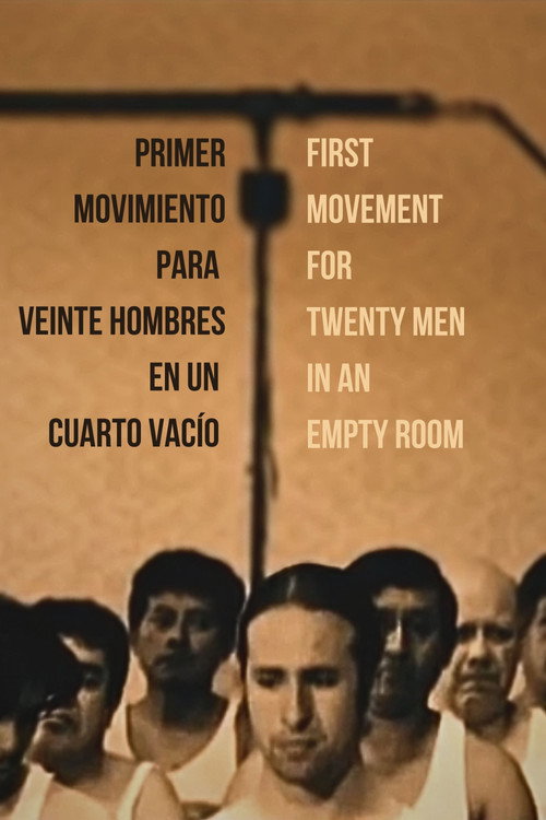 Primer movimiento para veinte hombres en un cuarto vacío — постер