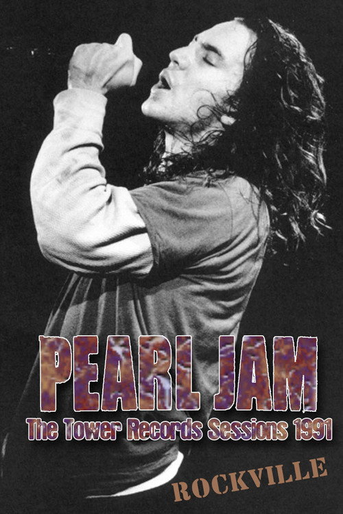 Pearl Jam: Tower Records - Rockville, MD — постер