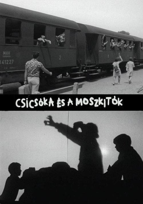 Csicsóka és a Moszkitók — постер