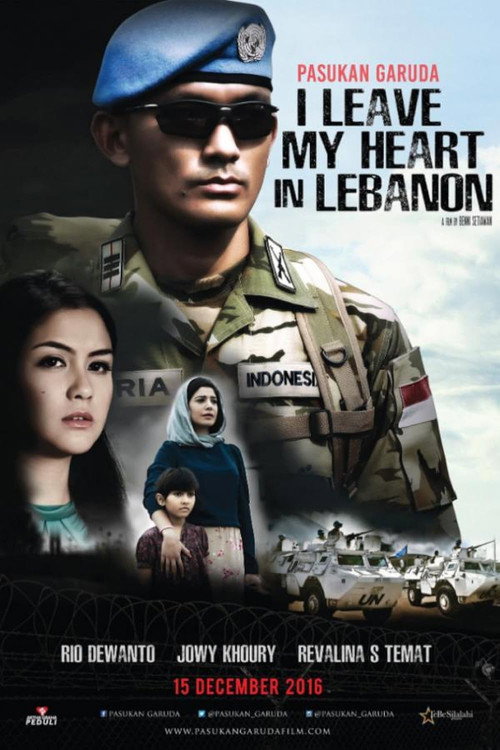 Pasukan Garuda: I Leave My Heart In Lebanon — постер