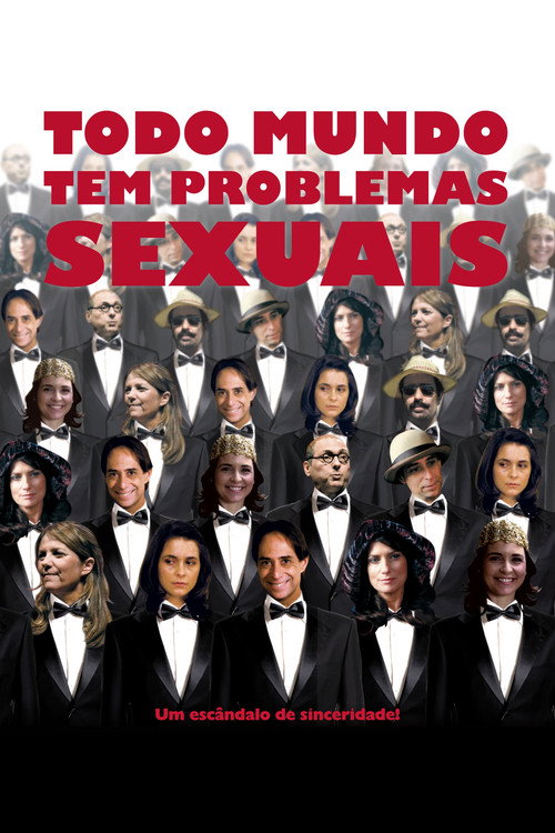 Todo Mundo Tem Problemas Sexuais — постер