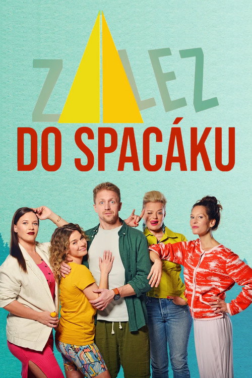 Zalez do spacáku — постер