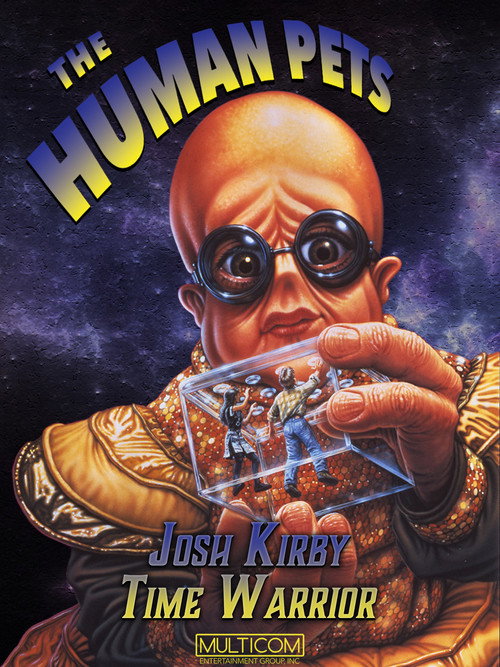 Josh Kirby... Time Warrior: The Human Pets — постер