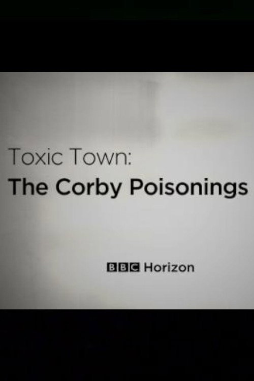 Toxic Town: The Corby Poisonings — постер