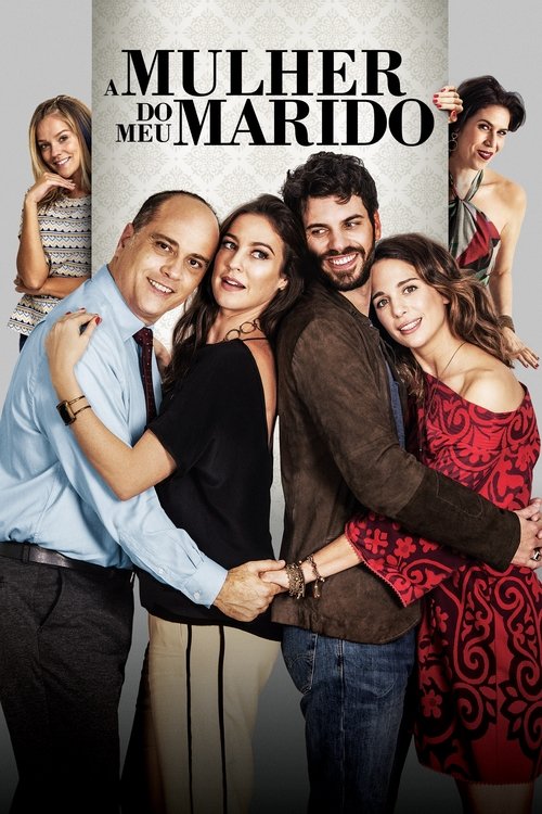 A Mulher do Meu Marido — постер