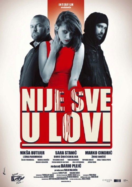 Nije sve u lovi — постер