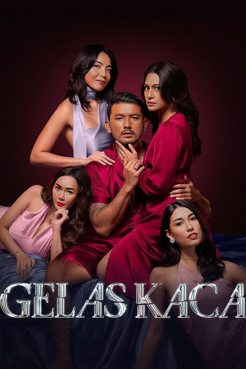 Gelas Kaca — постер